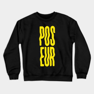 POSEUR - yellow Crewneck Sweatshirt